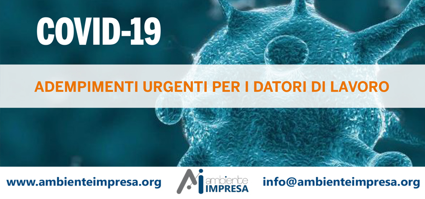 COVID-19: Adempimenti urgenti per i datori di lavoro - Ambiente Impresa
